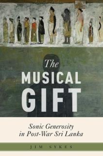 The Musical Gift: Sonic Generosity in Post-War Sri Lanka