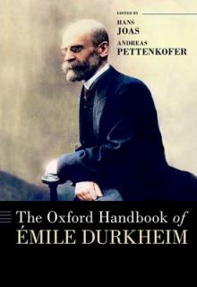 The Oxford Handbook of mile Durkheim
