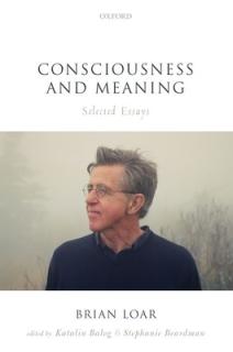 Consciousness and Meaning: Selected Essays