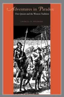 Adventures in Paradox: Don Quixote and the Western Tradition