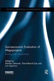 Socioeconomic Evaluation of Megaprojects: Dealing with uncertainties
