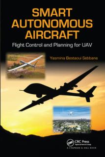 Smart Autonomous Aircraft: Flight Control and Planning for UAV