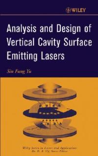 Analysis and Design of Vertical Cavity Surface Emitting Lasers