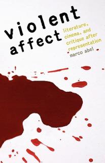 Violent Affect: Literature, Cinema, and Critique After Representation