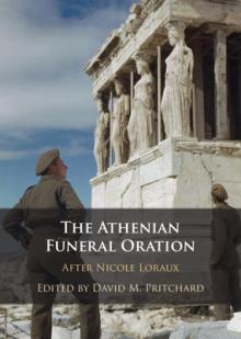 The Athenian Funeral Oration