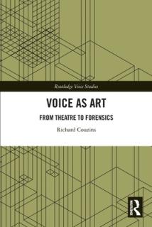 Voice as Art: From Theatre to Forensics