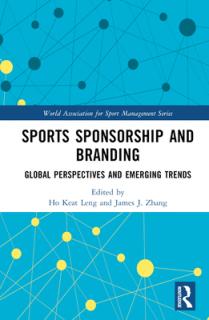 Sports Sponsorship and Branding: Global Perspectives and Emerging Trends