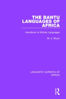 The Bantu Languages of Africa: Handbook of African Languages