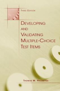 Developing and Validating Multiple-choice Test Items