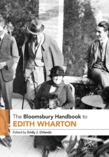 The Bloomsbury Handbook to Edith Wharton