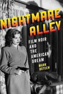 Nightmare Alley: Film Noir and the American Dream
