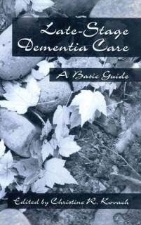 End-Stage Dementia Care: A Basic Guide