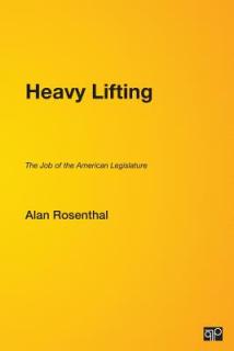 Heavy Lifting: The Job of the American Legislature