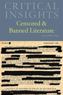 Critical Insights: Censored & Banned Literature: Print Purchase Includes Free Online Access