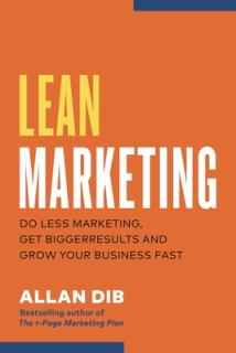 Lean Marketing: More Leads. More Profit. Less Marketing.