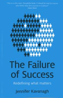 The Failure of Success: Redefining What Matters