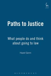 Paths to Justice: What People Do and Think about Going to Law
