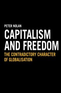 Capitalism and Freedom: The Contradictory Character of Globalisation