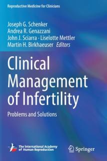 Clinical Management of Infertility: Problems and Solutions