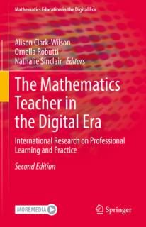 The Mathematics Teacher in the Digital Era: International Research on Professional Learning and Practice