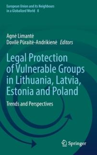 Legal Protection of Vulnerable Groups in Lithuania, Latvia, Estonia and Poland: Trends and Perspectives