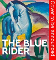 The Blue Rider: Masters of Art