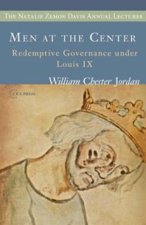 Men at the Center: Redemptive Governance under Louis IX