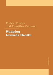 Nudging Towards Health: A Tool to Influence Human Behavior in Health Policy