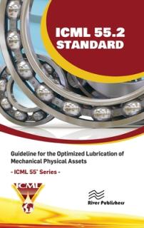 ICML 55.2 - Guideline for the Optimized Lubrication of Mechanical Physical Assets