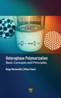 Heterophase Polymerization: Basic Concepts and Principles